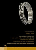 Cover: Ringe der Macht / Rings of Power (Tagungen des Landesmuseum f&uuml;r Vorgeschichte Halle 21) - Landesamt f. Denkmalpflege u. Arch&auml;ologie Sachsen-Anhalt