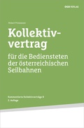 Cover: Kollektivvertrag f&uuml;r die Bediensteten der &ouml;sterreichischen Seilbahnen - &Ouml;GB Verlag