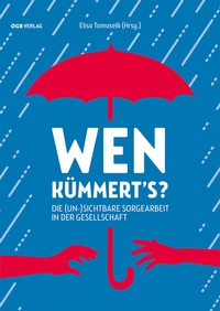Enlarge image Cover: Wen kümmert's? - ÖGB Verlag
