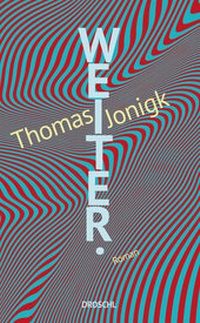 Enlarge image Cover: Weiter. - Literaturverlag Droschl