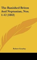 Cover: The Banished Briton And Neptunian, Nos. 1-12 (1843) - Kessinger Publishing