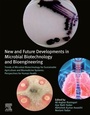Cover: New and Future Developments in Microbial Biotechnology and Bioengineering - Elsevier