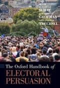 Cover: The Oxford Handbook of Electoral Persuasion - Oxford University Press Inc