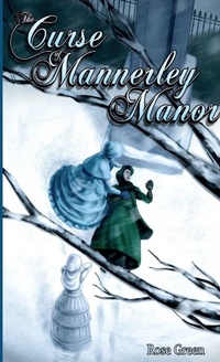 Enlarge image Cover: The Curse of Mannerley Manor - Lulu.com