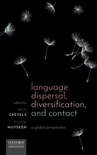 Enlarge image Cover: Language Dispersal, Diversification, and Contact - Oxford University Press