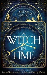 Enlarge image Cover: A Witch in Time - Piatkus Books