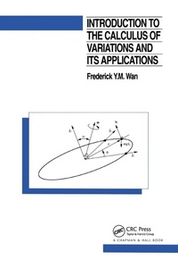 Abbildung von: Introduction To The Calculus of Variations And Its Applications - Chapman & Hall/CRC