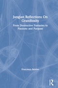 Bild: Jungian Reflections On Grandiosity - Routledge