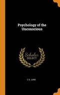 Bild: Psychology of the Unconscious - Franklin Classics Trade Press