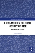 Cover: A Pre-Modern Cultural History of Risk - Routledge