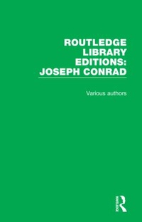 Enlarge image Cover: Routledge Library Editions: Joseph Conrad - Routledge