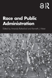 Enlarge image Cover: Race and Public Administration - Routledge