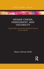Bild: Weimar Cinema, Embodiment, and Historicity - Routledge