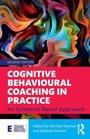 Cover: Cognitive Behavioural Coaching in Practice - Routledge