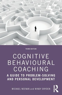 Enlarge image Cover: Cognitive Behavioural Coaching - Routledge