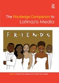 Cover: The Routledge Companion to Latina/o Media - Routledge