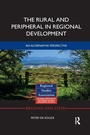 Cover: The Rural and Peripheral in Regional Development - Routledge