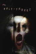 Cover: The Half-Freaks - Grimscribe Press
