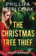 Cover: The Christmas Tree Thief - Phillipa Nefri Clark