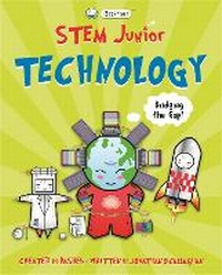 Enlarge image Cover: Basher STEM Junior: Technology - Kingfisher Books Ltd