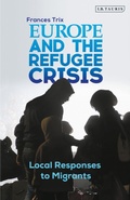 Cover: Europe and the Refugee Crisis - I.B. Tauris