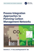 Cover: Process Integration Approaches to Planning Carbon Management Networks - CRC Press