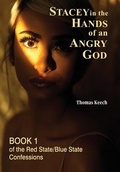 Cover: Stacey in the Hands of an Angry God - Real Nice Books