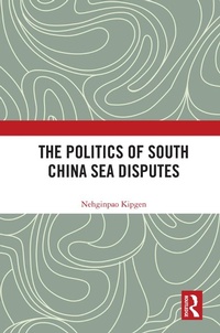 Abbildung von: The Politics of South China Sea Disputes - Routledge India