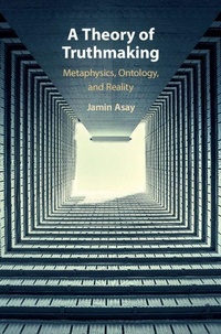 Enlarge image Cover: A Theory of Truthmaking - Cambridge University Press