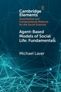 Cover: Agent-Based Models of Social Life - Cambridge University Press