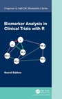 Cover: Biomarker Analysis in Clinical Trials with R - CRC Press