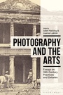 Cover: Photography and the Arts - Bloomsbury Visual Arts