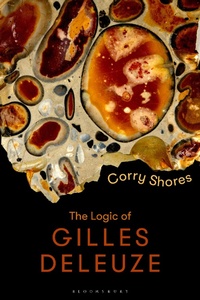 Abbildung von: The Logic of Gilles Deleuze - Bloomsbury Academic