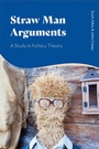 Cover: Straw Man Arguments - Bloomsbury Academic