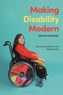 Cover: Making Disability Modern - Bloomsbury Visual Arts