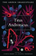 Cover: Titus Andronicus - The Arden Shakespeare