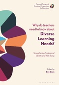 Cover: Why Do Teachers Need to Know About Diverse Learning Needs? - Bloomsbury Academic