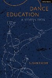 Abbildung von: Dance Education - Methuen Drama