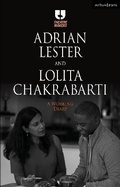 Cover: Adrian Lester and Lolita Chakrabarti: A Working Diary - Methuen Drama