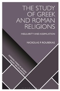 Cover: The Study of Greek and Roman Religions - Bloomsbury Academic