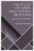 Cover: The Study of Greek and Roman Religions - Bloomsbury Academic
