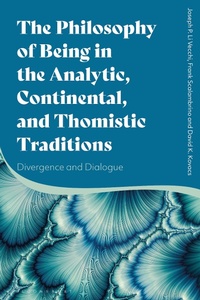 Abbildung von: The Philosophy of Being in the Analytic, Continental, and Thomistic Traditions - Bloomsbury Academic