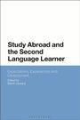 Cover: Study Abroad and the Second Language Learner - Bloomsbury Academic