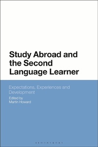Enlarge image Cover: Study Abroad and the Second Language Learner - Bloomsbury Academic