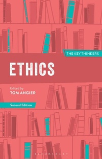 Enlarge image Cover: Ethics: The Key Thinkers - Bloomsbury Academic