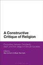 Cover: A Constructive Critique of Religion - Bloomsbury Academic