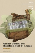 Cover: Gender, Culture, and Disaster in Post-3.11 Japan - Bloomsbury Academic