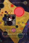 Cover: Spiritual Philosophers: From Schopenhauer to Irigaray - Bloomsbury Academic