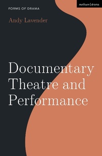 Enlarge image Cover: Documentary Theatre and Performance - Methuen Drama