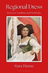 Abbildung von: Regional Dress - Bloomsbury Visual Arts